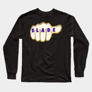 SLADE Knuckles Long Sleeve T-Shirt